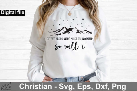 So will I t shirt svg, If the stars were made to worship so will I svg, SVG Isabella Machell 