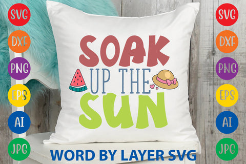 Soak Up The Sun, Summer SVG Design SVG Rafiqul20606 