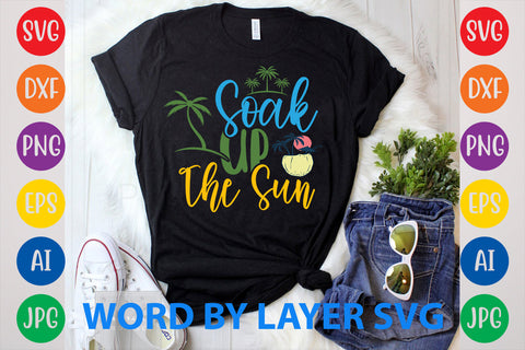 Soak Up The Sun, Summer SVG Design SVG Rafiqul20606 
