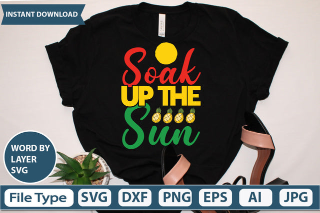 Soak Up the Sun Svg Cut File,SVGs,quotes-and-sayings,food-drink,mini-bundles,print-cut,on-sale, SVG DesignPlante 503 