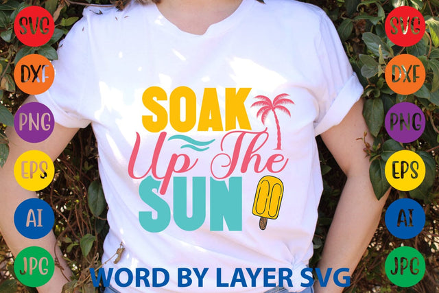 Soak Up The Sun SVG Design SVG Rafiqul20606 