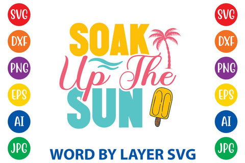Soak Up The Sun SVG Design SVG Rafiqul20606 