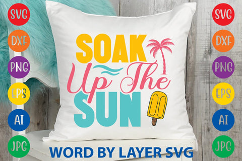 Soak Up The Sun SVG Design SVG Rafiqul20606 