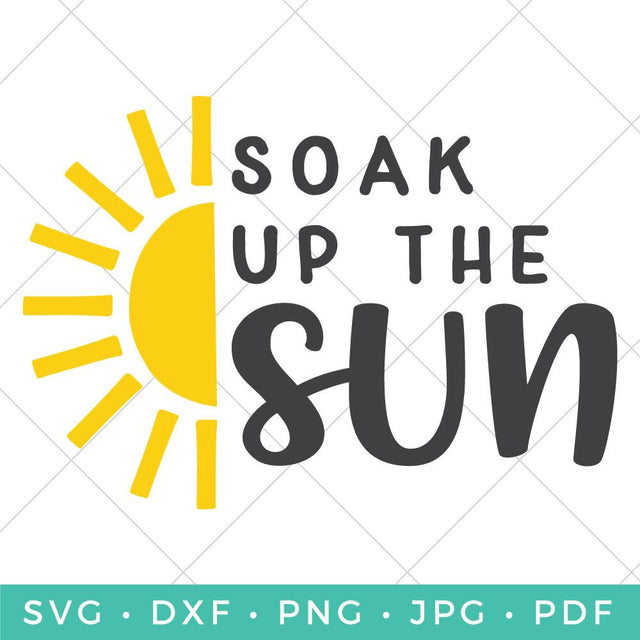 Soak Up the Sun SVG Hey Let's Make Stuff 