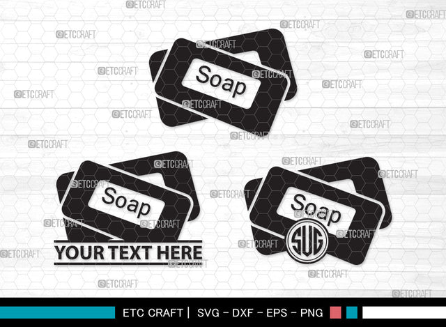 Soap Monogram SVG, Soap Svg, Soap Bar Svg, Soap Bubbles Svg, Soap Icon Svg, Body Soap Svg, Soap With Case Svg, Soap Monogram SVG ETC Craft 
