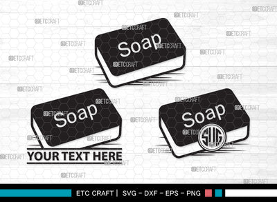 Soap Monogram SVG, Soap Svg, Soap Bar Svg, Soap Bubbles Svg, Soap Icon Svg, Body Soap Svg, Soap With Case Svg, Soap Monogram SVG ETC Craft 