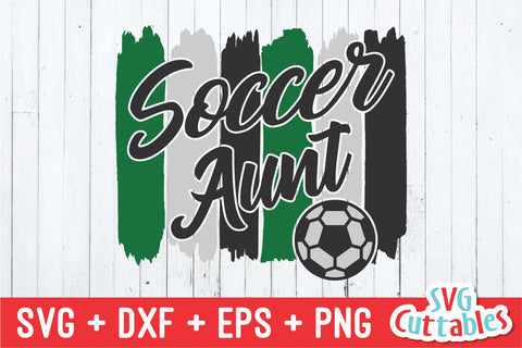 Soccer Aunt svg - Soccer Cut File - svg - eps - dxf - png - Brush Strokes - Silhouette - Cricut - Digital Download SVG Svg Cuttables 