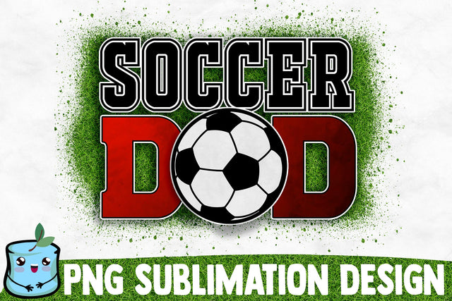 Soccer Dad Sublimation Design Sublimation MintyMarshmallows 