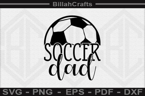 Soccer Dad SVG File SVG BillahCrafts 