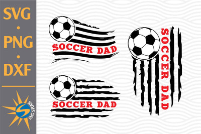 Soccer Dad US Flag SVG, PNG, DXF Digital Files Include SVG SVGStoreShop 