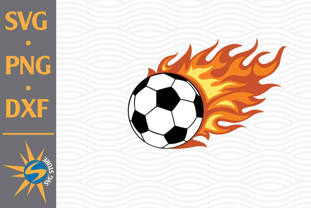 Soccer Flame SVG, PNG, DXF Digital Files Include SVG SVGStoreShop 