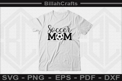 Soccer Mom Live SVG File SVG BillahCrafts 
