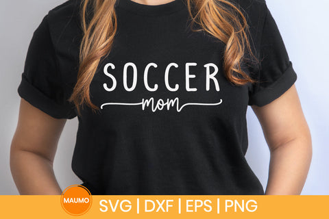 Soccer Mom, Sports Svg Quote SVG Maumo Designs 