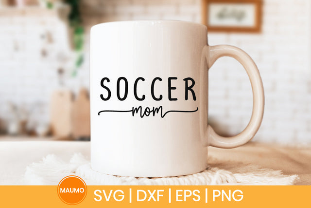 Soccer Mom, Sports Svg Quote SVG Maumo Designs 