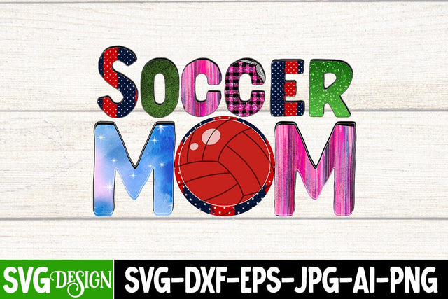 Soccer Mom Sublimation Design Sublimation BlackCatsMedia 