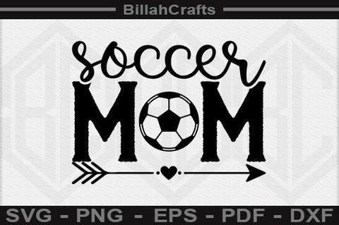 Soccer Mom SVG File SVG BillahCrafts 