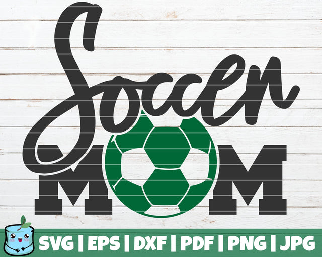 Soccer Mom SVG MintyMarshmallows 