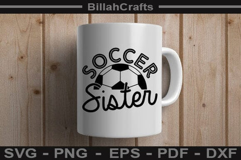 Soccer sister SVG File SVG BillahCrafts 