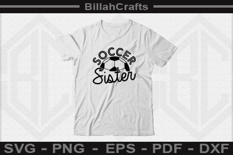 Soccer sister SVG File SVG BillahCrafts 