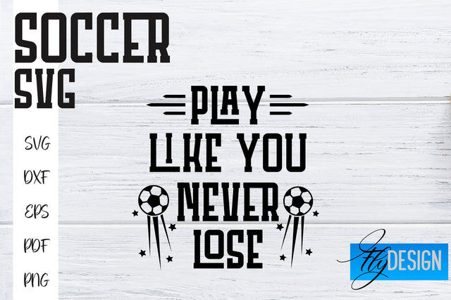 Soccer SVG Design | Football SVG | SVG SVG Fly Design 