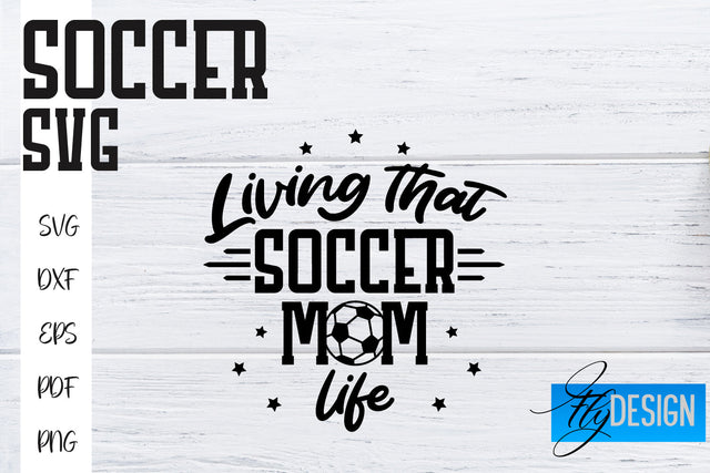 Soccer SVG Design | Football SVG | SVG SVG Fly Design 