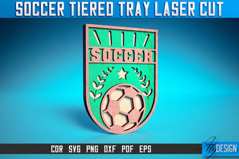 Soccer Tiered Tray Laser Cut SVG | Tiered Tray Laser Cut SVG Design | CNC Files SVG Fly Design 