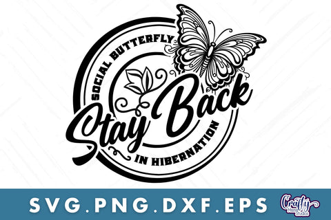 Social Butterfly In Hibernation Svg SVG Crafty Mama Studios 