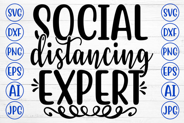 Social Distancing Expert SVG Cut File SVG Syaman 