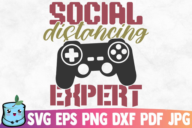 Social Distancing Expert SVG MintyMarshmallows 
