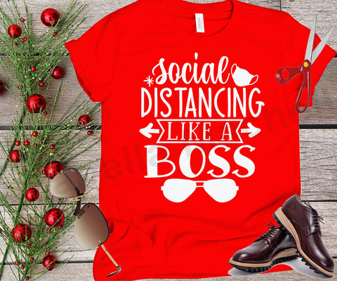 Social distancing like a boss svg, social distancing t shirt svg, cut files, covid t shirt svg, covid 19 svg, health awareness svg SVG Isabella Machell 