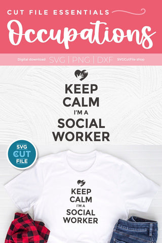 Social worker svg, keep calm svg, social work svg, social services gift idea svg, school social worker svg, social worker gift svg dxf SVG SVG Cut File 