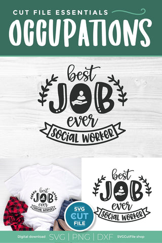 Social worker svg, social work svg, best job ever, social services, gift idea, Cricut cut file, svgcutfile shop, svg dxf png, Silhouette svg SVG SVG Cut File 