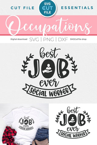 Social worker svg, social work svg, best job ever, social services, gift idea, Cricut cut file, svgcutfile shop, svg dxf png, Silhouette svg SVG SVG Cut File 