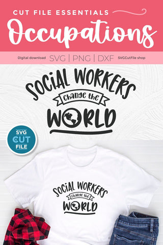 Social worker svg, social work svg, change the world social worker gift svg, love social work, social worker, social worker gift svg dxf png SVG SVG Cut File 