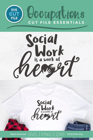 Social worker svg, social work svg, social services, gift idea svg, social work is a work of heart, social worker gift idea, svg dxf png SVG SVG Cut File 
