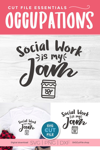 Social worker svg, social work svg, social services svg, social work is my jam, gift idea svg, social worker coworker gift, svg dxf png SVG SVG Cut File 