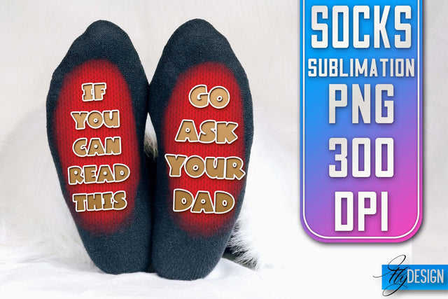 Socks Quotes Sublimation | PNG Design | Family Design Sublimation Fly Design 