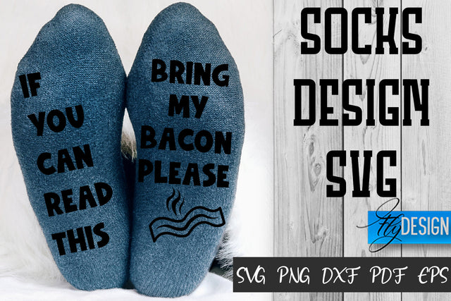 Socks SVG Design | Funny Quotes SVG Design | Socks Sarcastic Quotes SVG SVG Fly Design 