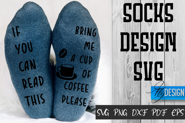 Socks SVG Design | Funny Quotes SVG Design | Socks Sarcastic Quotes SVG SVG Fly Design 