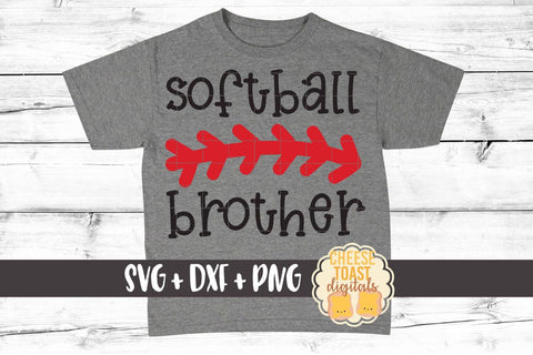 Softball Brother - Softball SVG PNG DXF Cut Files SVG Cheese Toast Digitals 