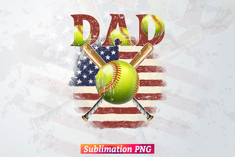 Softball Dad Sports Daddy USA Flag 4th of July Father's Day T shirt Tumbler Design Png Sublimation Files Sublimation DesignDestine 