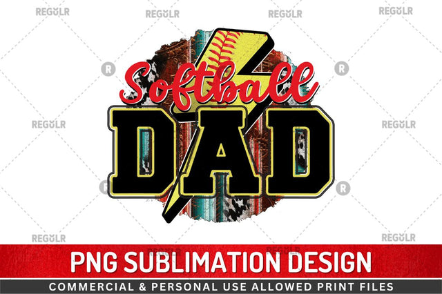 softball dad Sublimation Design Sublimation Regulrcrative 