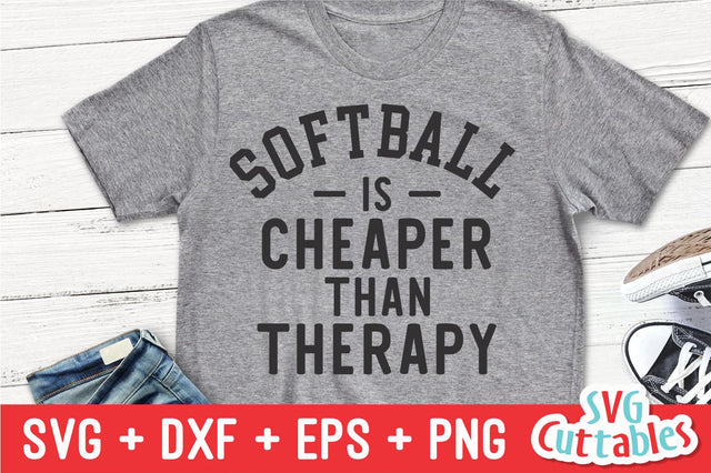 Softball Is Cheaper Than Therapy SVG Svg Cuttables 