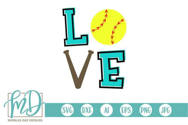 Softball Love SVG Morgan Day Designs 