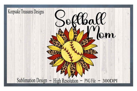 Softball Mom Sunflower, PNG File For Sublimation, Softball Shirt Design, Digital Download, Softball Game Day, Softball Mom Shirt Sublimation Keepsake Treasures Designs LLC. 