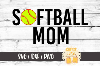 Softball Mom SVG Cheese Toast Digitals 