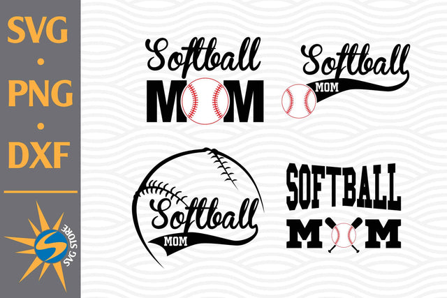 Softball Mom SVG, PNG, DXF Digital Files Include SVG SVGStoreShop 