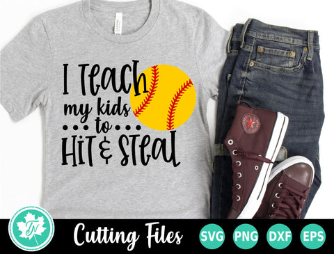Softball SVG | i Teach My Kids to Hit and Steal SVG TrueNorthImagesCA 