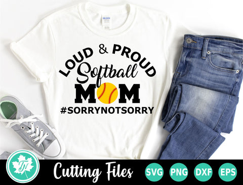 Softball SVG | Loud and Proud Softball Mom SVG TrueNorthImagesCA 