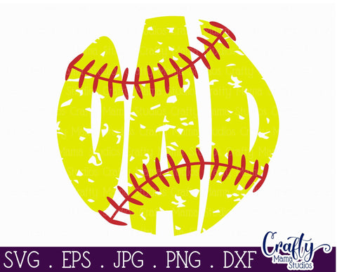 Softball svg - Softball Dad svg - Distressed Softball Svg SVG Crafty Mama Studios 